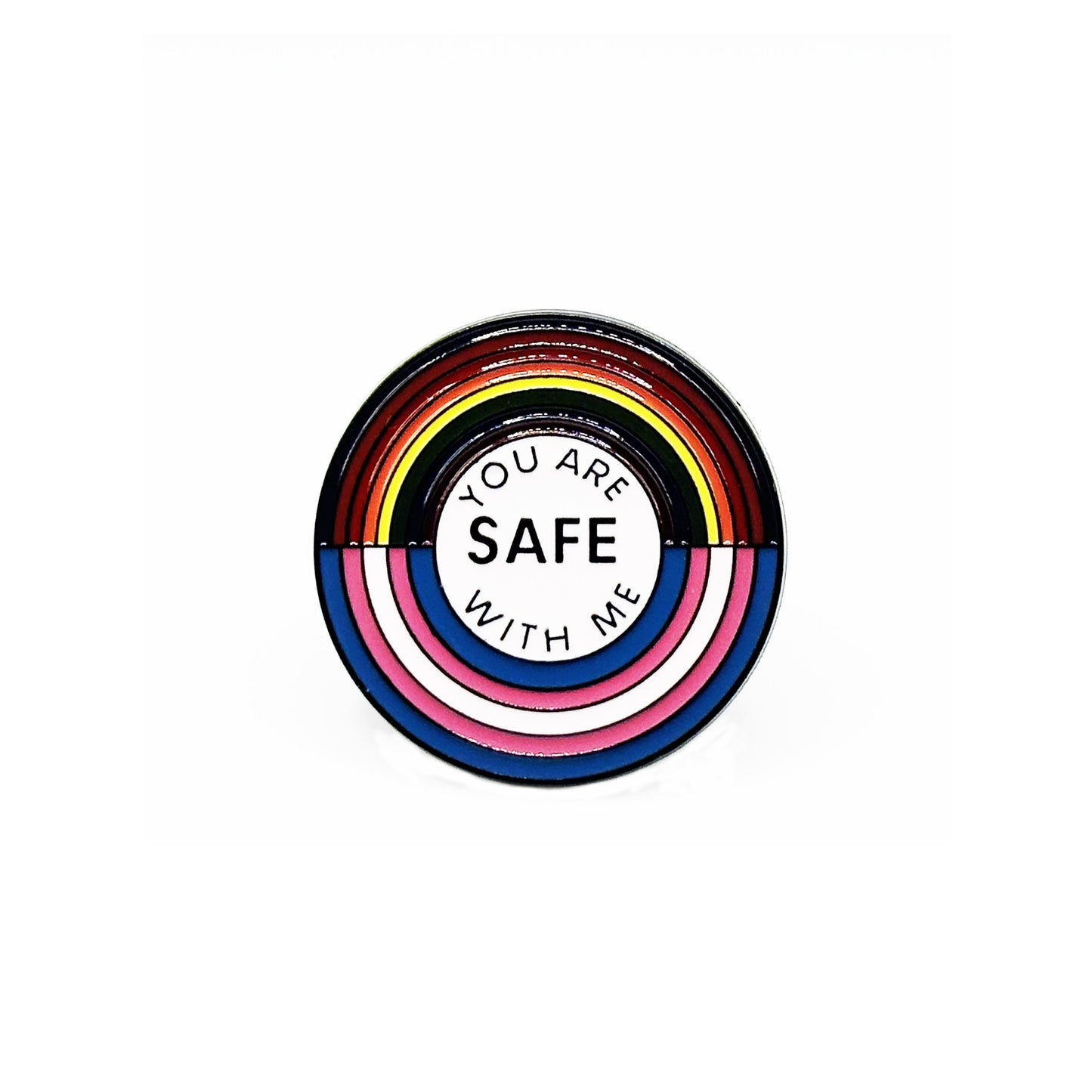 You are Safe with Me Pin