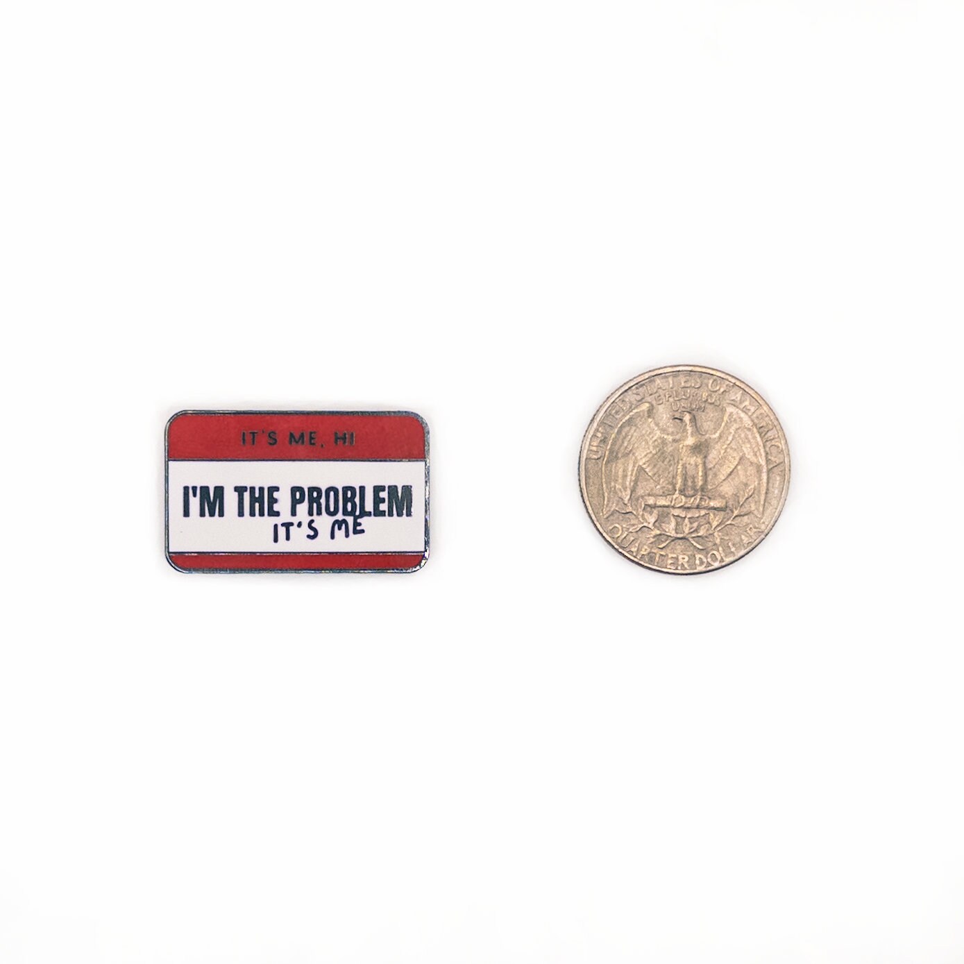 Taylor Swift I'm the Problem Pin